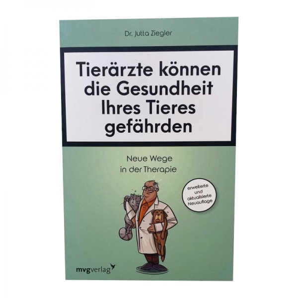 Dr. Ziegler's Buch "Tierärzte können die Gesundheit Ihres Tieres gefährden"